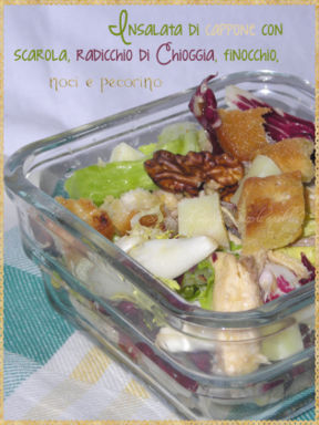 Insalata di cappone con scarola, radicchio di Chioggia, finocchio, noci e pecorino