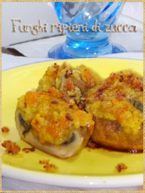 Funghi ripieni di zucca