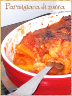 Parmigiana di zucca