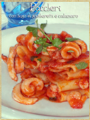Paccheri con sugo di gamberetti e calamaro