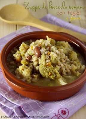 Zuppa di broccolo romano con fagioli e farro