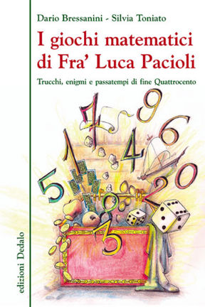 I giochi matematici di Fra’ Luca Pacioli