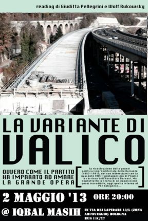 Damivs wrote a new post, 2 MAGGIO '13 - La Variante di Valico, on the site circolo IQBAL MASIH di Bologna