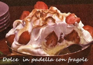 Dolce in padella con fragole