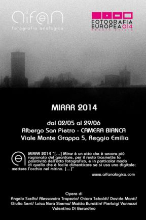 Dal 2 mag 2014, MIRAR è la seconda esposizione collettiva di Aifan – Associazione Italiana Fotografia Analogica.