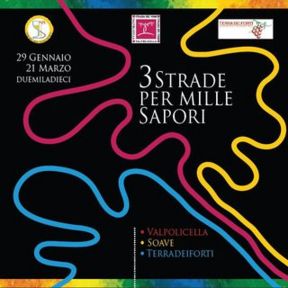 Tre strade per mille sapori -  Soave, Valpolicella e Terradeiforti