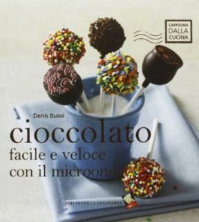 Cioccolato facile e veloce con il microonde