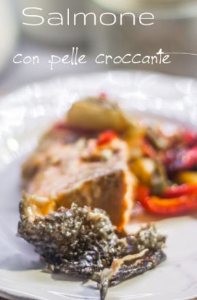 Salmone al forno con pelle croccante