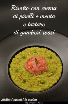 Risotto con crema di piselli e menta e tartare di gamberi rossi