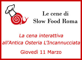 Cena interattiva di Slow Food Roma all'Incannucciata