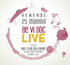 BeVi DOC Live al Golf Club Colli Berici