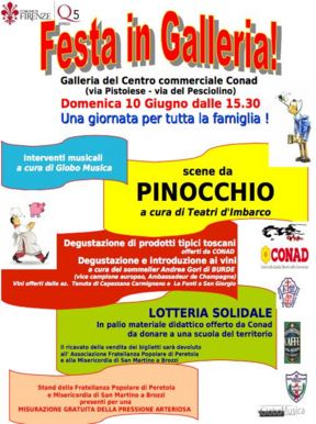 Festa in Galleria con Pinocchio! Conad, Burde e Teatro delle Spiagge vi aspettano con i vini di Capezzana e le Fonti a San Giorgio Domenica 10 Giugno dalle 15:30