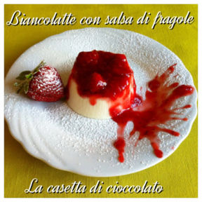 Biancolatte con salsa di fragole