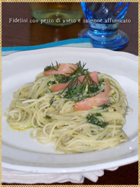 Fidelini  con pesto di aneto e salmone affumicato