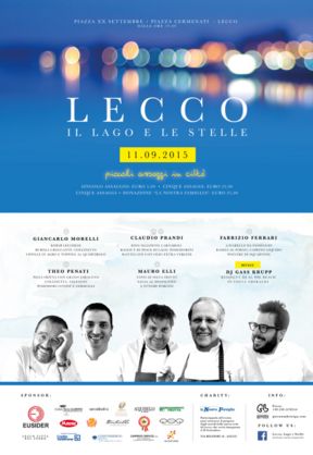 LECCO, LAGO E STELLE PICCOLI ASSAGGI IN CITTA’ 5 Chef Michelin interpretano il nostro territorio al ritmo di piccole porzioni