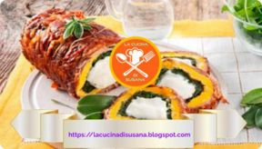 Ricette gustose, veloci e appetitose per il tuo menù di Pasqua: Rotolo di controfiletto con spinaci, frittata e tenero di mozzarella.