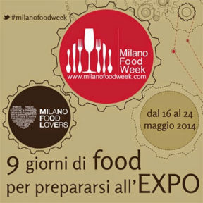 Milano Food Week 2014 : prove generali per EXPO 2015
