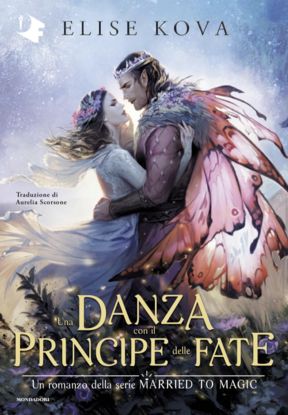 Una danza con il Principe delle Fate di Elise Kova. La recensione